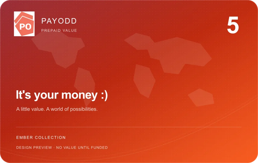 PAYODD Ember card design, 5 denomination, unfunded preview